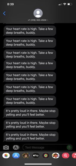 Screenshot of texts to your phone telling you to calm down.